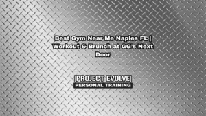 Personal trainer at Project Evolve gym Naples FL with client, post-workout brunch at GG's Brunch Haus